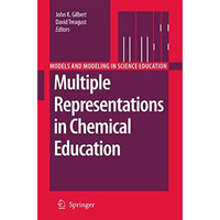 Multiple Representations in Chemical Education [Paperback]