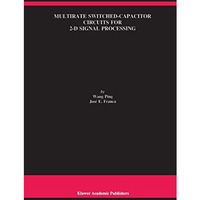 Multirate Switched-Capacitor Circuits for 2-D Signal Processing [Paperback]