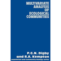 Multivariate Analysis of Ecological Communities [Paperback]