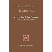 Multivariate Spline Functions and Their Applications [Hardcover]