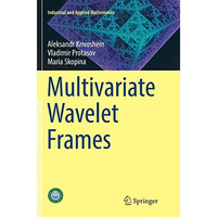 Multivariate Wavelet Frames [Paperback]