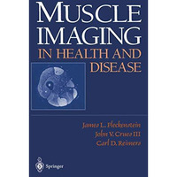 Muscle Imaging in Health and Disease [Paperback]