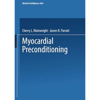 Myocardial Preconditioning [Paperback]