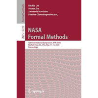 NASA Formal Methods: 12th International Symposium, NFM 2020, Moffett Field, CA,  [Paperback]