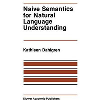 Naive Semantics for Natural Language Understanding [Paperback]