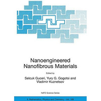 Nanoengineered Nanofibrous Materials [Hardcover]