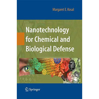 Nanotechnology for Chemical and Biological Defense [Paperback]