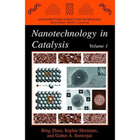 Nanotechnology in Catalysis [Hardcover]