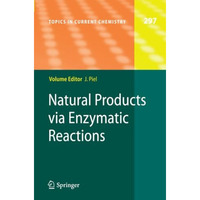 Natural Products via Enzymatic Reactions [Paperback]