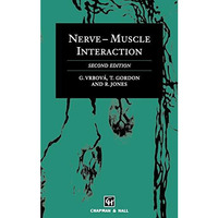 Nerve-Muscle Interaction [Hardcover]