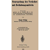 Neuregelung des Verkehrs mit Bet?ubungsmitteln [Paperback]