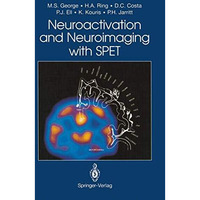 Neuroactivation and Neuroimaging with SPET [Paperback]