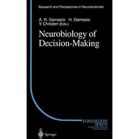 Neurobiology of Decision-Making [Paperback]