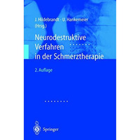 Neurodestruktive Verfahren in der Schmerztherapie [Paperback]