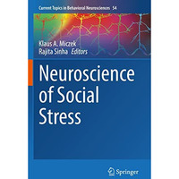 Neuroscience of Social Stress [Paperback]