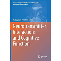 Neurotransmitter Interactions and Cognitive Function [Hardcover]