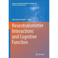 Neurotransmitter Interactions and Cognitive Function [Paperback]