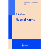 Neutral Kaons [Hardcover]