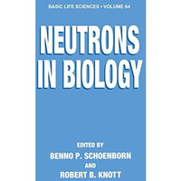 Neutrons in Biology [Hardcover]