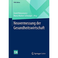 Neuvermessung der Gesundheitswirtschaft [Paperback]