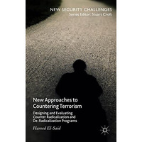 New Approaches to Countering Terrorism: Designing and Evaluating Counter Radical [Paperback]