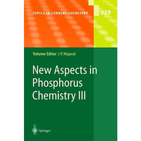 New Aspects in Phosphorus Chemistry III [Paperback]