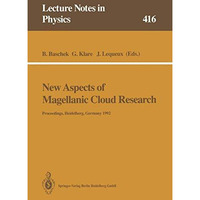 New Aspects of Magellanic Cloud Research: Proceedings of the Second European Mee [Paperback]