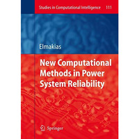 New Computational Methods in Power System Reliability [Paperback]