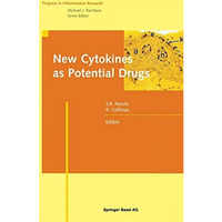 New Cytokines as Potential Drugs [Hardcover]