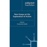 New Essays on the Explanation of Action [Paperback]