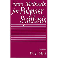 New Methods for Polymer Synthesis [Paperback]