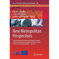 New Metropolitan Perspectives: Local Knowledge and Innovation Dynamics Towards T [Paperback]