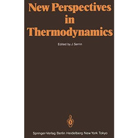 New Perspectives in Thermodynamics [Paperback]