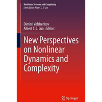 New Perspectives on Nonlinear Dynamics and Complexity [Hardcover]