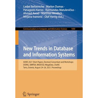 New Trends in Database and Information Systems: ADBIS 2021 Short Papers, Doctora [Paperback]