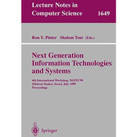 Next Generation Information Technologies and Systems: 4th International Workshop [Paperback]