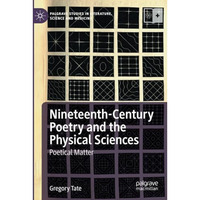 Nineteenth-Century Poetry and the Physical Sciences: Poetical Matter [Paperback]