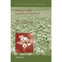 Nitrogen-fixing Leguminous Symbioses [Hardcover]