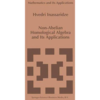 Non-Abelian Homological Algebra and Its Applications [Paperback]