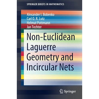 Non-Euclidean Laguerre Geometry and Incircular Nets [Paperback]