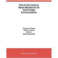 Non-Functional Requirements in Software Engineering [Paperback]