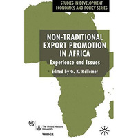 Non-Traditional Export Promotion in Africa: Experience and Issues [Paperback]