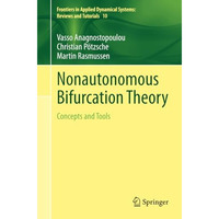 Nonautonomous Bifurcation Theory: Concepts and Tools [Paperback]