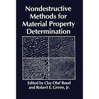 Nondestructive Methods for Material Property Determination [Paperback]