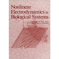 Nonlinear Electrodynamics in Biological Systems [Paperback]