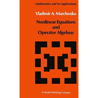 Nonlinear Equations and Operator Algebras [Paperback]