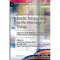 Nordic Perspectives on the Discourse of Things: Sakprosa Texts Helping Us Naviga [Hardcover]