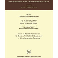 Nordrhein-Westf?lische Initiativen f?r Chancengleichheit im Bildungswesen im Spi [Paperback]