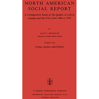 North American Social Report: A Comparative Study of the Quality of Life in Cana [Paperback]