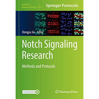 Notch Signaling Research: Methods and Protocols [Hardcover]